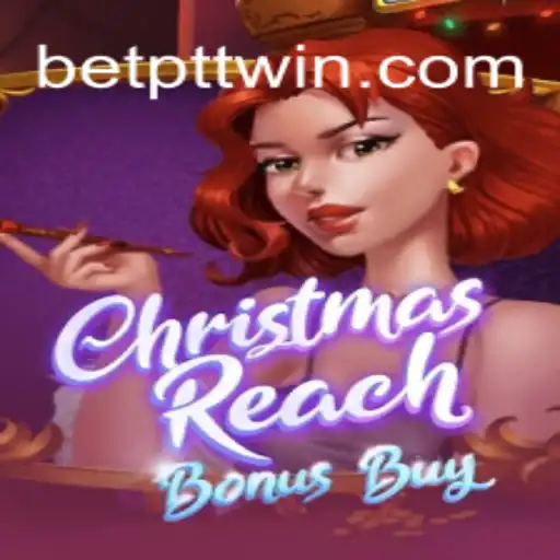 Unveiling the Excitement of ChristmasReachBonusBuy on PTTWIN.com: Brazil's Top Online Slots