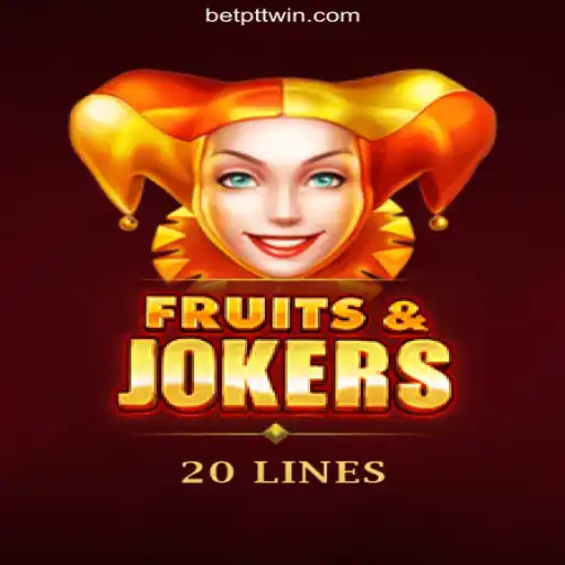 Dive into the Exciting World of FruitsAndJokers20 on PTTWIN.com